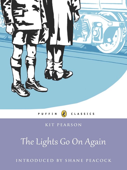 Title details for The Lights Go on Again by Kit Pearson - Available